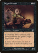 [Foil] Organ Grinder (75) (Torment)
