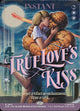 [Foil] True Love's Kiss - Full Art (Borderless) (SLD #2612)