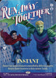 [Foil] Run Away Together - Full Art (Borderless) (SLD #2613)